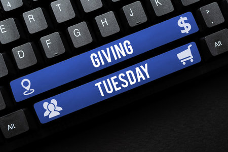 Sign displaying Giving Tuesday. Business idea international day of charitable giving Hashtag...