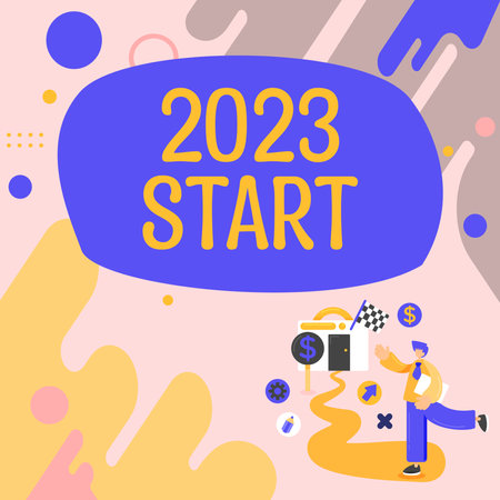 Sign displaying 2023 Start. Internet Concept remembering past year events main actions or good shows