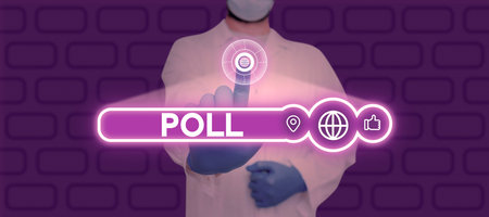 Text caption presenting Poll. Business approach Record of the number of votes cast in an election Process of votingの写真素材