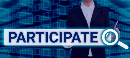 Sign displaying Participate. Business approach Take part in or become involved in an activity Volunteerの写真素材