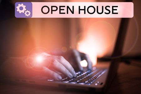 Text showing inspiration Open House. Business idea you can come whatever whenever want Make yourself...