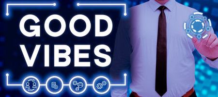 Sign displaying Good Vibes. Internet Concept slang phrase for the positive feelings given off by a personの写真素材
