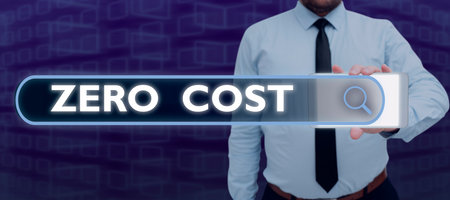 Conceptual caption Zero Cost. Internet Concept business decision that does not entail any expense to...