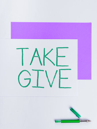 Sign displaying Take Give. Business idea The exchange of mutual compromise or concession Compromiseの写真素材