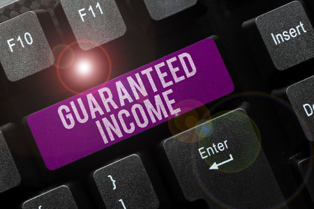 Text showing inspiration Guaranteed Income. Business approach earnings from property rental, and...