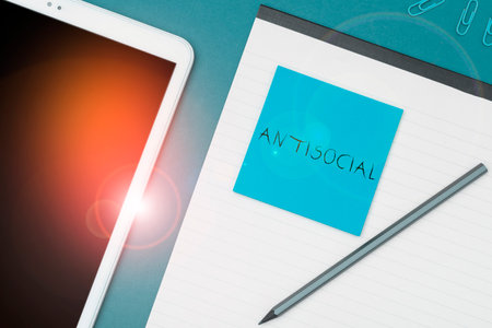 Writing displaying text Antisocial. Concept meaning hostile or harmful to organized society being...