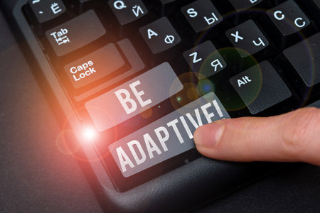 Writing displaying text Be Adaptive. Word for make the difference being special and flexibleの写真素材