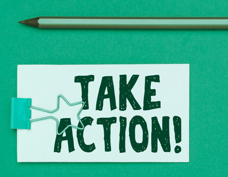 Text caption presenting Take Action. Business concept do something official or concerted to achieve...