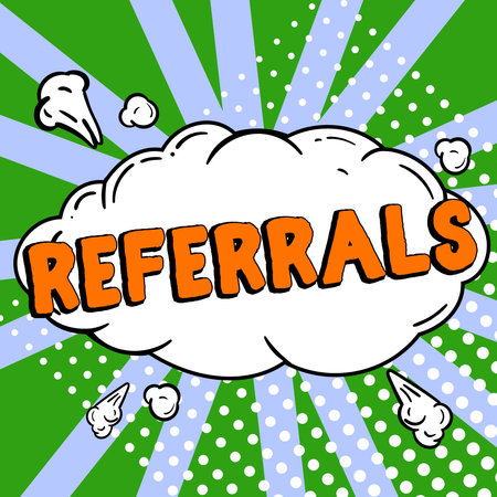 Conceptual display Referrals. Conceptual photo Act of referring someone or something for consultation reviewの写真素材