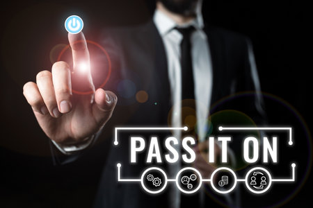 Conceptual display Pass It On. Business approach Share something with others Spread the word sharing talkingの写真素材