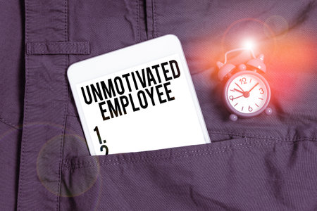 Conceptual display Unmotivated Employee. Word for very low self esteem and no interest to work hard