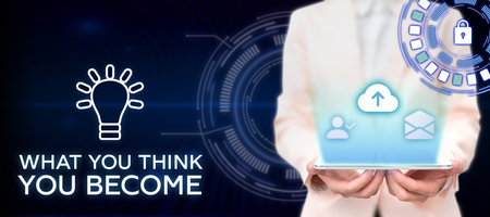 Text sign showing What You Think You Become. Business approach being successful and positive in life...