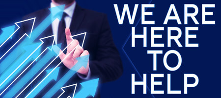 Text caption presenting We Are Here To Help. Internet Concept Someone who is always ready to Assist...