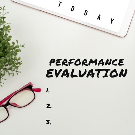 Text showing inspiration Performance Evaluation. Business idea the development and action planning of anotherの写真素材