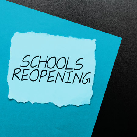 Text showing inspiration Schools Reopening. Word Written on classes are over for the time being End...