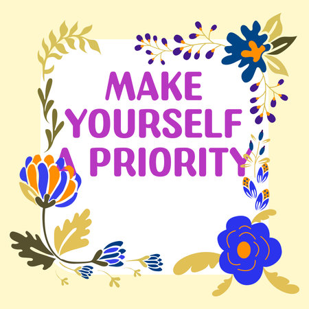 Inspiration showing sign Make Yourself A Priority. Business idea Think in your own good first personal developmentの写真素材