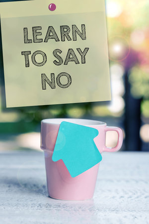 Conceptual caption Learn To Say No. Conceptual photo dont hesitate tell that you dont or want doing somethingの写真素材