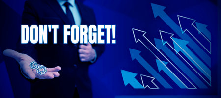 Conceptual caption DonT Forget. Concept meaning asking someone to keep connection with othersの写真素材