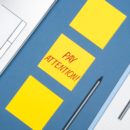 Conceptual display Pay Attention. Concept meaning take notice of someone or something like action accidentの写真素材