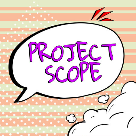 Inspiration showing sign Project Scope. Business approach evaluation of work efforts a product development requires to completeの写真素材