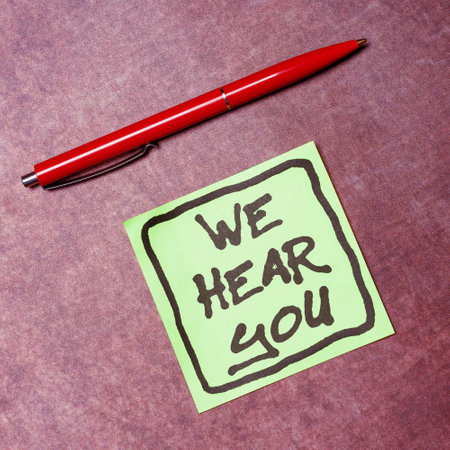 Conceptual display We Hear You. Business approach Listening intently professional counselling expert...