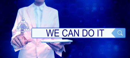 Sign displaying We Can Do It. Business overview see yourself as powerful capable personの写真素材
