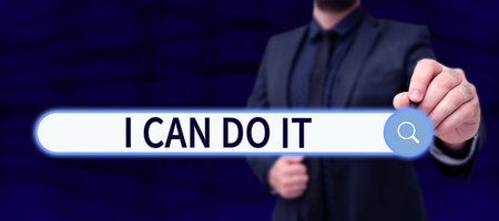 Conceptual display I Can Do It. Word Written on ager willingness to accept and meet challenges good attitudeの写真素材