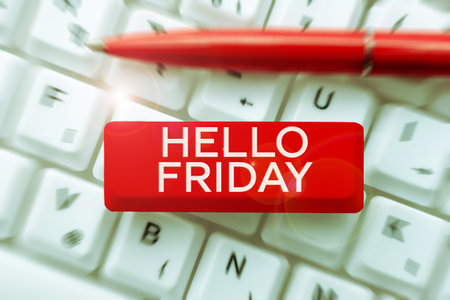 Hand writing sign Hello Friday. Business showcase Greetings on Fridays because it is the end of the work weekの写真素材