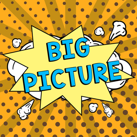 Text showing inspiration Big Picture. Concept meaning most important facts about certain situation and its effectsの写真素材