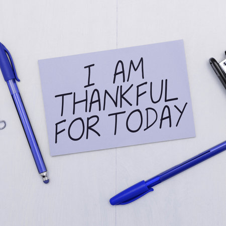 Conceptual display I Am Thankful For Today. Business concept Grateful about living one more day Philosophyの写真素材