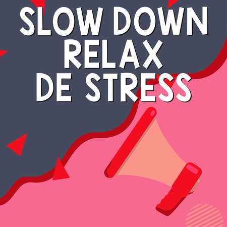 Conceptual display Slow Down Relax De Stress. Word Written on Have a break reduce stress levels rest calmの写真素材