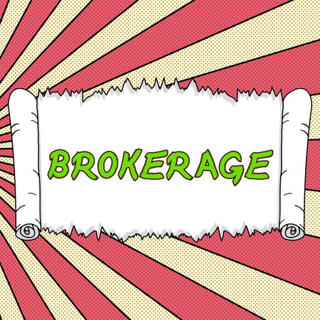 Handwriting text Brokerage. Business concept serves as a trusted agent or intermediary in commercial negotiationsの写真素材
