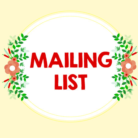 Text sign showing Mailing List. Concept meaning list of people who subscribe to a periodic mailing distributionの写真素材