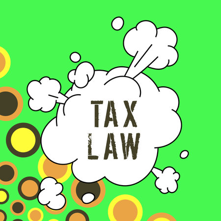 Text sign showing Tax Law. Business overview governmental assessment upon property value or transactionsの写真素材