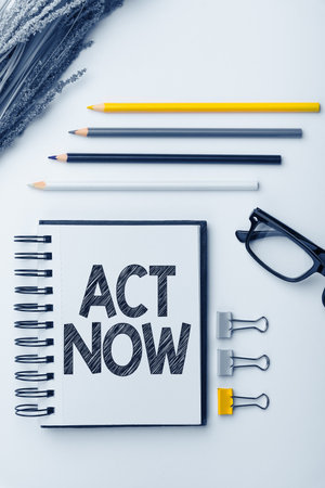 Conceptual display Act Now. Business concept do not hesitate and start working or doing stuff right awayの写真素材