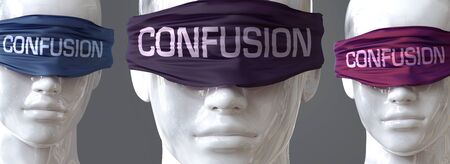 Confusion can blind our views and limit perspective - pictured as word Confusion on eyes to symbolize that Confusion can distort perception of the world, 3d illustrationの写真素材