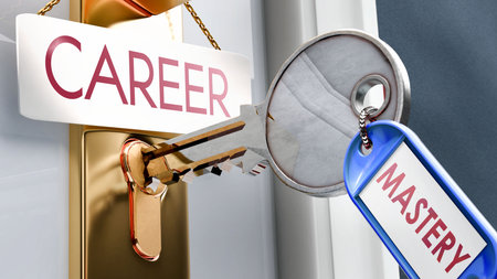 Mastery leads to Career - it's a key to unlock career. A door key metaphor showing how mastery is a key to access or achieve career. It's a necessary element to open and reach career.の写真素材