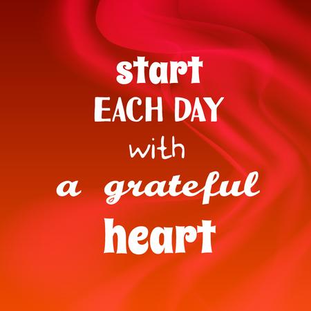 Start each day with a grateful heart. Inspirational and motivational quote on red bright background.のイラスト素材