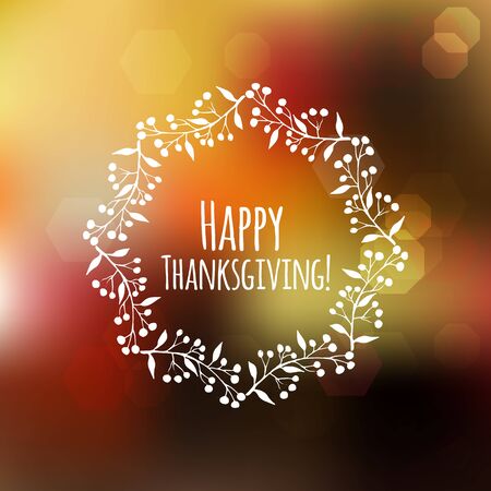 Typography Happy Thanksgiving lettering autumn hand drawn wreath ,autumn blur background.のイラスト素材