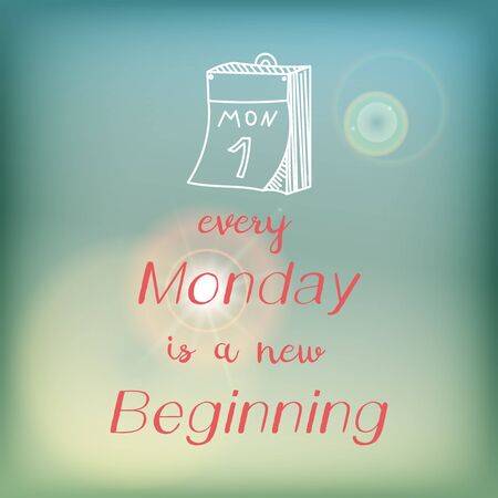 Motivation card or poster with bright blue sky and flare, pink lettering and white doodle - Every monday is a new beginning.のイラスト素材