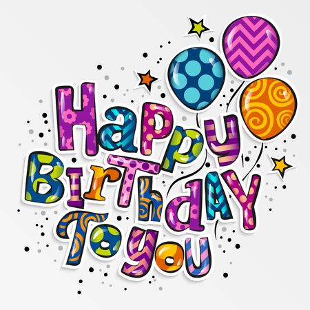 Happy birthday greeting card. Stylish lettering with colorful pattern and balloons. Vector.のイラスト素材