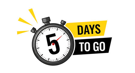 A stopwatch graphic displays five days left with a bright yellow and black "Days To Go" banner.の素材