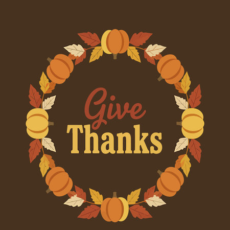 A circular wreath of pumpkins and autumn leaves encircles the phrase 'Give Thanks' on a brown background.のイラスト素材