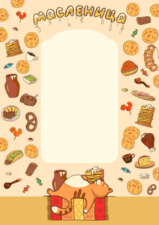 Shrovetide or Maslenitsa Template for design menu, banner, poster. Place for text. Pancake week food: pancake, sour cream, red caviar, calach, borsch, butter, lollipop, candy. Inscription - Shrovetideのイラスト素材