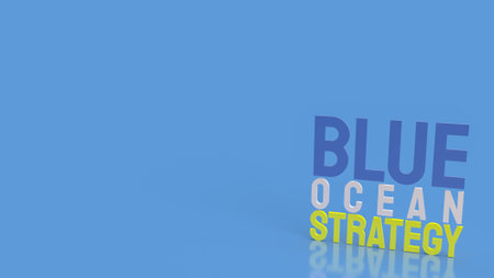 blue ocean strategy word for business content 3d rendering.の写真素材