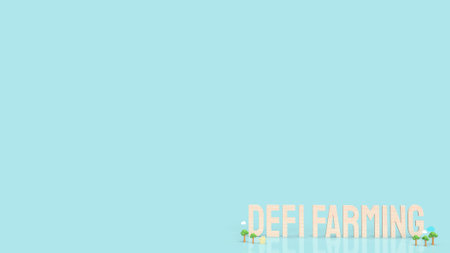 The  defi farming word  for cryptocurrency business concept 3d rendering