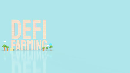 The  defi farming word  for cryptocurrency business concept 3d rendering