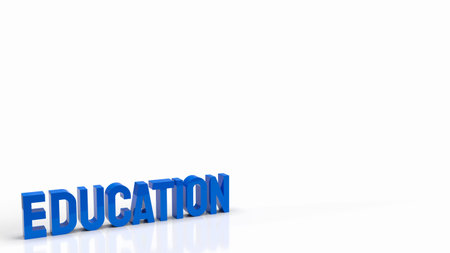 The blue text on white background for education concept 3d rendering