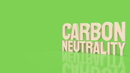 wood  carbon neutrality word for eco or  ecology concept 3d rendering