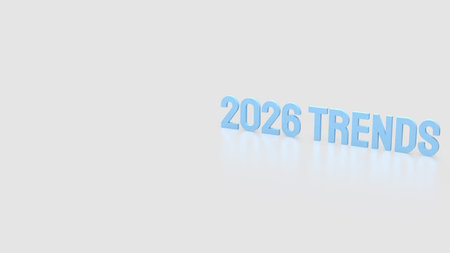 Blue text 2026 trends on white background 3d rendering.